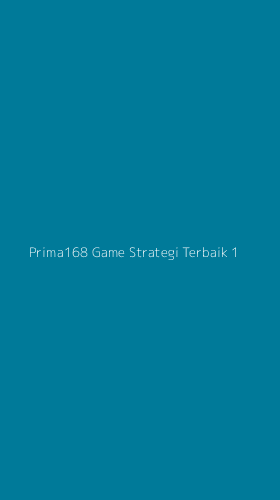 Tampilan Antarmuka Aplikasi Prima168 Game Strategi Terbaik - 1
