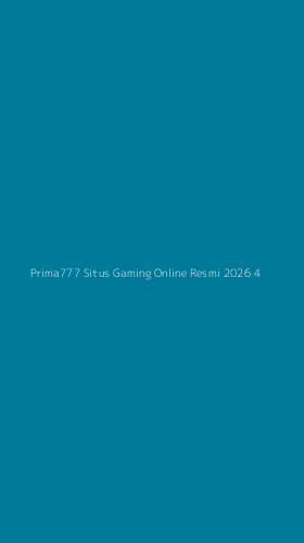 Tampilan Antarmuka Aplikasi Prima777 Situs Gaming Online Resmi 2026 - 4