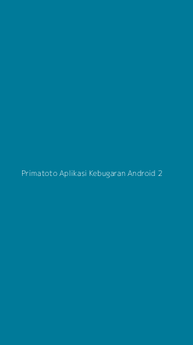 Tampilan Antarmuka Aplikasi Primatoto Aplikasi Kebugaran Android - 2