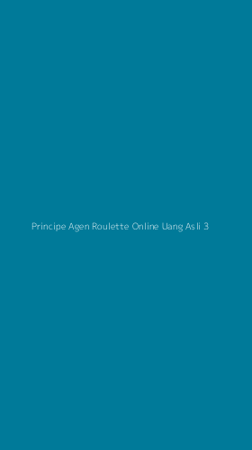 Tampilan Antarmuka Aplikasi Principe Agen Roulette Online Uang Asli - 3