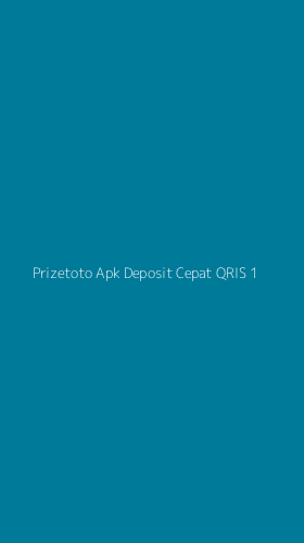 Tampilan Antarmuka Aplikasi Prizetoto Apk Deposit Cepat Qris - 1