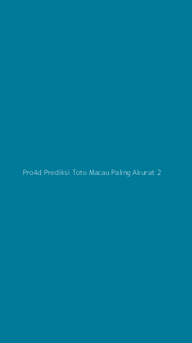 Tampilan Antarmuka Aplikasi Pro4d Prediksi Toto Macau Paling Akurat - 2