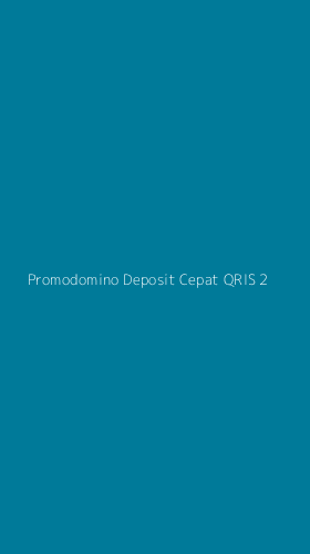 Tampilan Antarmuka Aplikasi Promodomino Deposit Cepat Qris - 2