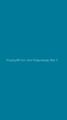 Tampilan Antarmuka Aplikasi Proplay88 Slot Alat Pengembang Web - 3