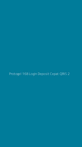 Tampilan Antarmuka Aplikasi Protogel 168 Login Deposit Cepat Qris - 2