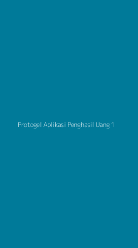 Tampilan Antarmuka Aplikasi Protogel Aplikasi Penghasil Uang - 1