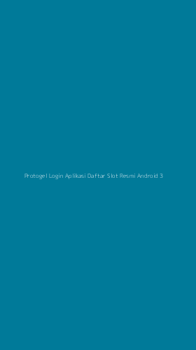 Tampilan Antarmuka Aplikasi Protogel Login Aplikasi Daftar Slot Resmi Android - 3