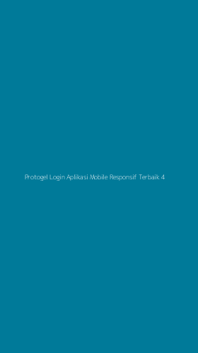 Tampilan Antarmuka Aplikasi Protogel Login Aplikasi Mobile Responsif Terbaik - 4