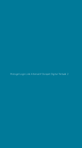 Tampilan Antarmuka Aplikasi Protogel Login Link Alternatif Dompet Digital Terbaik - 2