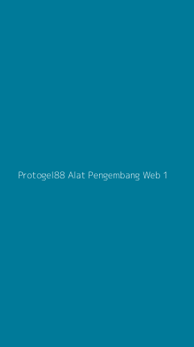 Tampilan Antarmuka Aplikasi Protogel88 Alat Pengembang Web - 1