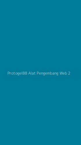 Tampilan Antarmuka Aplikasi Protogel88 Alat Pengembang Web - 2