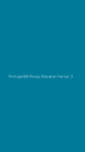 Tampilan Antarmuka Aplikasi Protogel88 Resep Masakan Harian - 3