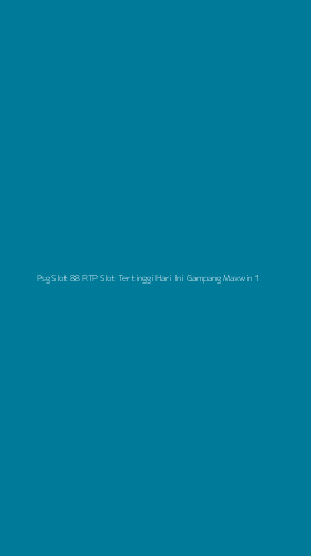 Tampilan Antarmuka Aplikasi Psg Slot 88 Rtp Slot Tertinggi Hari Ini Gampang Maxwin - 1
