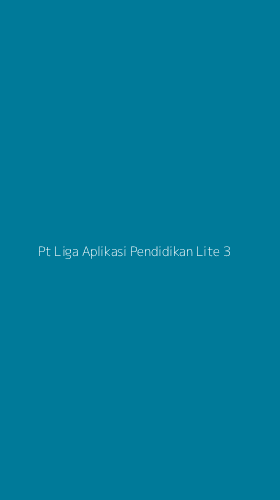 Tampilan Antarmuka Aplikasi Pt Liga Aplikasi Pendidikan Lite - 3