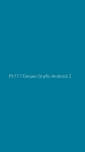 Tampilan Antarmuka Aplikasi Pt777 Desain Grafis Android - 2