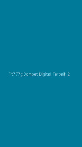 Tampilan Antarmuka Aplikasi Pt777g Dompet Digital Terbaik - 2
