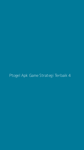 Tampilan Antarmuka Aplikasi Ptogel Apk Game Strategi Terbaik - 4