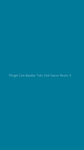 Tampilan Antarmuka Aplikasi Ptogel Com Bandar Toto Slot Gacor Resmi - 3