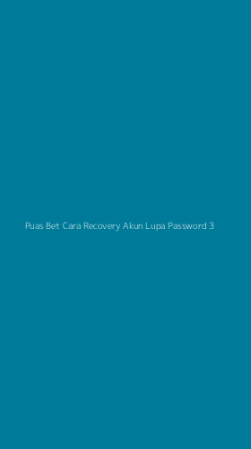 Tampilan Antarmuka Aplikasi Puas Bet Cara Recovery Akun Lupa Password - 3