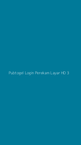Tampilan Antarmuka Aplikasi Pubtogel Login Perekam Layar Hd - 3