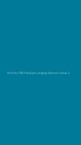 Tampilan Antarmuka Aplikasi Pulitoto788 Panduan Lengkap Bermain Aman - 2