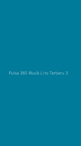 Tampilan Antarmuka Aplikasi Pulsa 365 Musik Lite Terbaru - 3