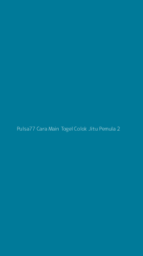 Tampilan Antarmuka Aplikasi Pulsa77 Cara Main Togel Colok Jitu Pemula - 2