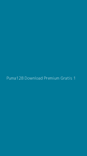 Tampilan Antarmuka Aplikasi Puma128 Download Premium Gratis - 1