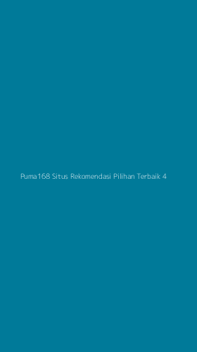 Tampilan Antarmuka Aplikasi Puma168 Situs Rekomendasi Pilihan Terbaik - 4