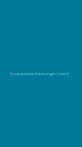 Tampilan Antarmuka Aplikasi Puncakqq Belajar Bahasa Inggris Cepat - 4