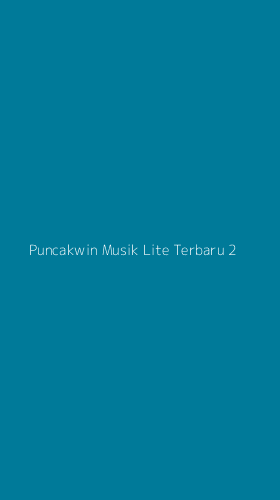 Tampilan Antarmuka Aplikasi Puncakwin Musik Lite Terbaru - 2