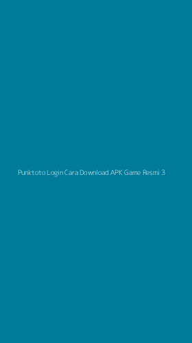 Tampilan Antarmuka Aplikasi Punktoto Login Cara Download Apk Game Resmi - 3