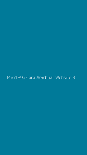 Tampilan Antarmuka Aplikasi Puri189b Cara Membuat Website - 3