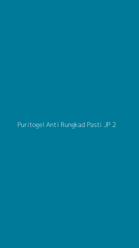 Tampilan Antarmuka Aplikasi Puritogel Anti Rungkad Pasti Jp - 2