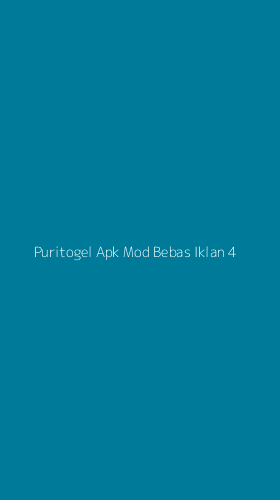 Tampilan Antarmuka Aplikasi Puritogel Apk Mod Bebas Iklan - 4