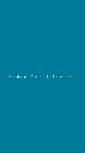 Tampilan Antarmuka Aplikasi Pusakabet Musik Lite Terbaru - 2