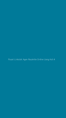 Tampilan Antarmuka Aplikasi Pusat Linkslot Agen Roulette Online Uang Asli - 4