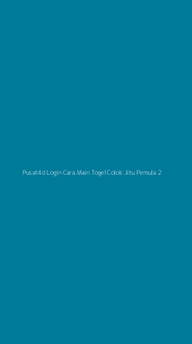 Tampilan Antarmuka Aplikasi Pusat4d Login Cara Main Togel Colok Jitu Pemula - 2
