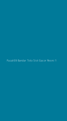 Tampilan Antarmuka Aplikasi Pusat69 Bandar Toto Slot Gacor Resmi - 1