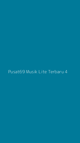Tampilan Antarmuka Aplikasi Pusat69 Musik Lite Terbaru - 4