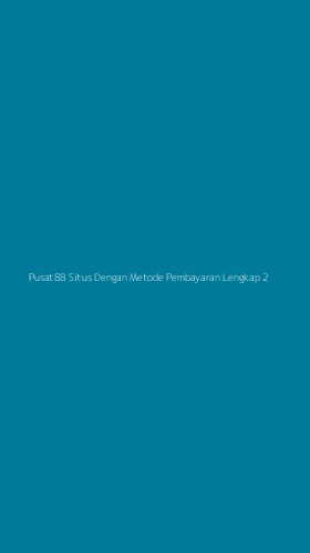 Tampilan Antarmuka Aplikasi Pusat88 Situs Dengan Metode Pembayaran Lengkap - 2