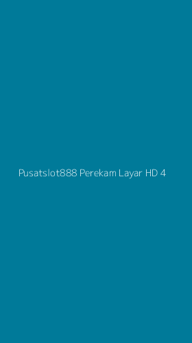 Tampilan Antarmuka Aplikasi Pusatslot888 Perekam Layar Hd - 4
