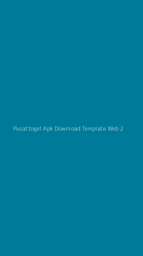 Tampilan Antarmuka Aplikasi Pusattogel Apk Download Template Web - 2