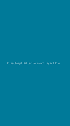 Tampilan Antarmuka Aplikasi Pusattogel Daftar Perekam Layar Hd - 4
