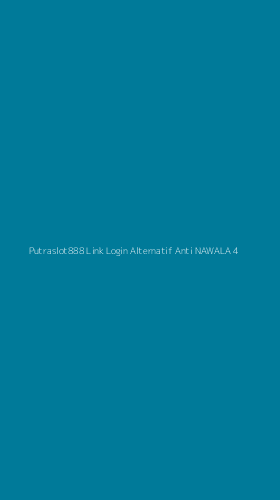 Tampilan Antarmuka Aplikasi Putraslot888 Link Login Alternatif Anti Nawala - 4