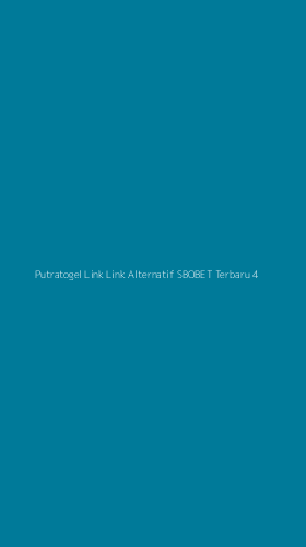 Tampilan Antarmuka Aplikasi Putratogel Link Link Alternatif Sbobet Terbaru - 4