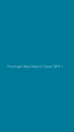 Tampilan Antarmuka Aplikasi Pututogel Wap Deposit Cepat Qris - 1
