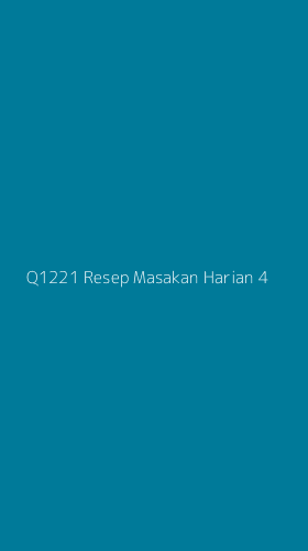 Tampilan Antarmuka Aplikasi Q1221 Resep Masakan Harian - 4