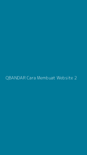 Tampilan Antarmuka Aplikasi Qbandar Cara Membuat Website - 2