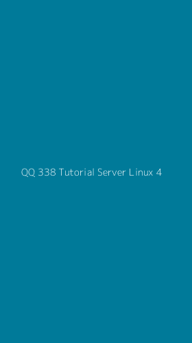 Tampilan Antarmuka Aplikasi Qq 338 Tutorial Server Linux - 4